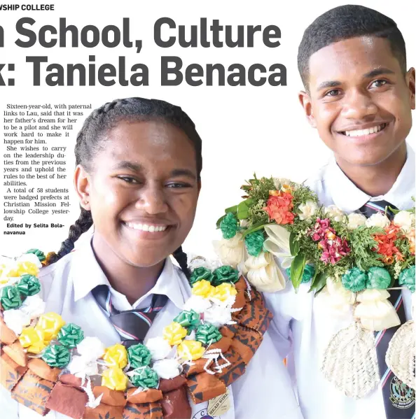  ?? Photo: Jennis Naidu ?? Christian Mission Fellowship College head girl Esther Fifita and head boy Taniela Benaca.