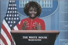  ?? AP PHOTO/EVAN VUCCI ?? White House press secretary Karine Jean-Pierre speaks during a press briefing at the White House on Monday in Washington.