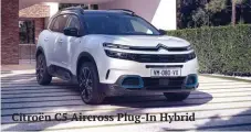  ??  ?? Citroën C5 Aircross Plug-In Hybrid
