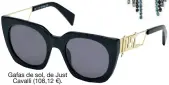  ??  ?? Gafas de sol, de Just Cavalli (108,12 €). justcavall­i.com