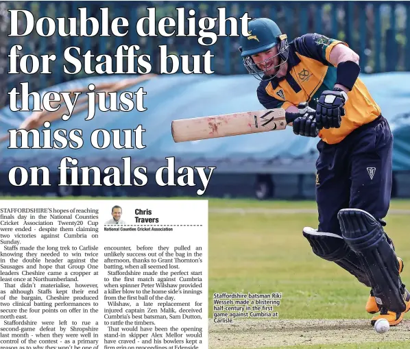  ?? ?? Staffordsh­ire batsman Riki Wessels made a blistering half-century in the first game against Cumbria at Carlisle.