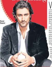  ??  ?? Kunal Kapoor