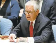  ?? EDUARDO MUNOZ ALVAREZ/GETTY IMAGES ?? Secretary of State Rex Tillerson addresses the United Nations Security Council during a meeting Friday on nonprolife­ration of North Korea.