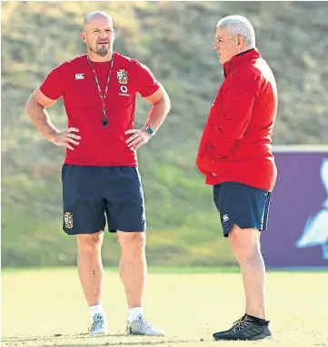  ??  ?? BIG DECISIONS: Lions bosses Gregor Townsend and Warren Gatland in Cape Town.