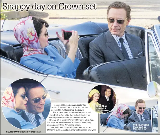  ??  ?? SELFIE-CONSCIOUS They check snap REAL DEAL Margaret &amp; Lord Snowdon ONE IS AMUSED Stars laugh as they lark in car