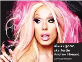  ??  ?? Alaska 5000, aka Justin Andrew Honard. SUPPLIED PHOTO