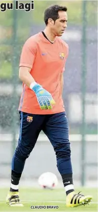  ??  ?? CLAUDIO BRAVO