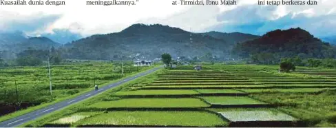  ??  ?? MANFAATKAN bumi ini untuk kelangsung­an hidup di samping mencari bekalan akhirat.