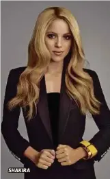  ??  ?? SHAKIRA