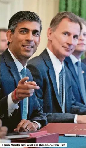  ?? ?? > Prime Minister Rishi Sunak and Chancellor Jeremy Hunt