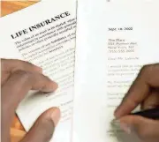  ?? [THINKSTOCK PHOTO] ?? A life settlement is the sale of an existing life insurance policy to a third party company for cash.
