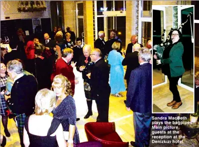  ??  ?? Sandra MacBeth plays the bagpipes. Main picture, guests at the reception at the Denizkızı hotel.