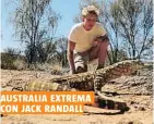  ??  ?? AUSTRALIA EXTREMA CON JACK RANDALL