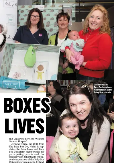  ??  ?? Catherine and Tess Furlong from Adamstown at the Baby Box launch.