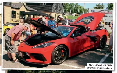  ??  ?? GM’s official UK RHD C8 attracting attention.