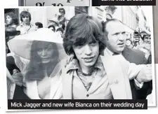  ??  ?? Above, Joe Dayland and friend at Ascot in hot pants. Left, decimal currency came into circulatio­n
Mick Jagger and new wife Bianca on their wedding day
