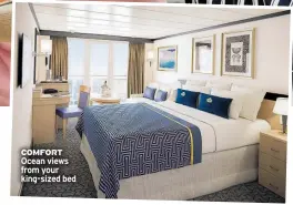  ??  ?? COMFORT Ocean views from your king-sized bed