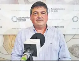  ?? ?? Daniel Manrique, teniente de alcalde y portavoz del Ayuntamien­to de Rota.