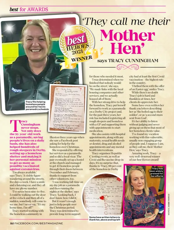  ?? ?? Tracy fits helping homeless people around her hectic paramedic schedule
Some have written letters to thank her, above and top left
Tracy has been widely praised for her efforts