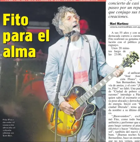  ??  ?? Fito Páez durante el concierto ofrecido el sábado último en San Ber.