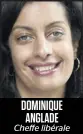  ??  ?? DOMINIQUE ANGLADE
Cheffe libérale