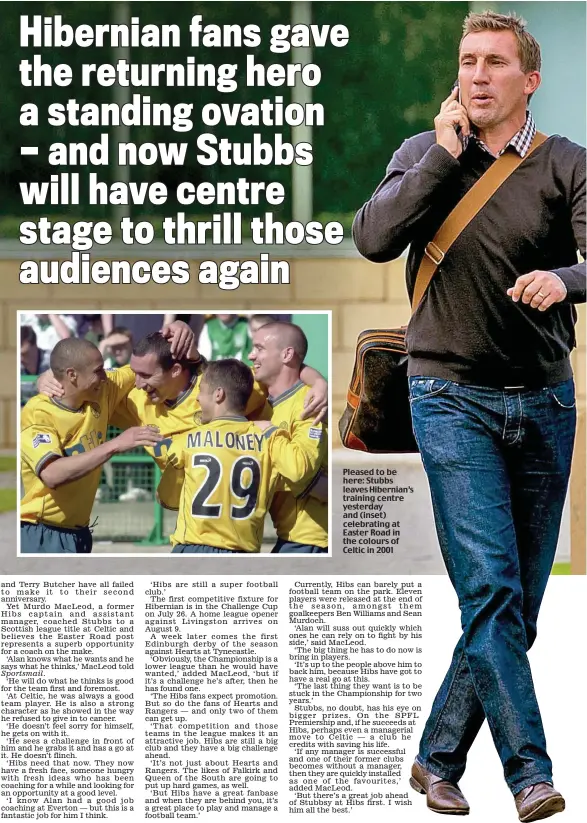  ??  ?? Pleased to be here: Stubbs leaves Hibernian’s training centre yesterday and (inset) celebratin­g at Easter Road in the colours of Celtic in 2001