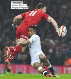  ??  ?? Competitio­n Anthony Watson is vying for a wing spot