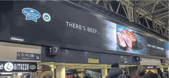  ??  ?? Scotch beef billboards to tempt buyers in London. DNA traceabili­ty will be crucial for the protection of the brand, say industry leaders.