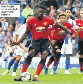  ??  ?? Paul Pogba scores United’s injury time penalty