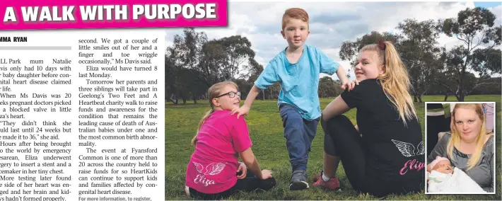  ?? Picture: PETER RISTEVSKI ?? FOR ELIZA: Sierra, 9, Kalon, 5 and Nikkitta, 14, prepare for tomorrow’s Two Feet and a Heartbeat walk in memory of baby Eliza (pictured inset with mum Natalie Davis).