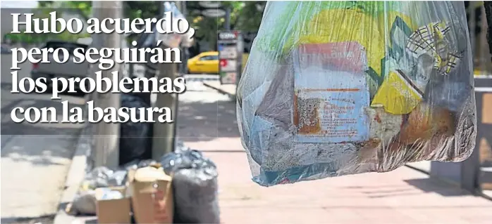  ?? (RAMIRO PEREYRA) ?? Barrio Los Naranjos. En la avenida Fuerza Aérea ayer se cumplieron cinco días sin servicio de recolecció­n. Es una de las zonas de la ciudad más afectadas por el conflicto.