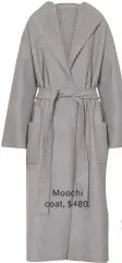  ??  ?? Moochi coat, $ 480.