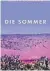  ?? FOTO: HANSER/DPA ?? Cover des Buches „Die Sommer"