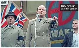  ?? ?? Rory Kinnear as Colin Jordan