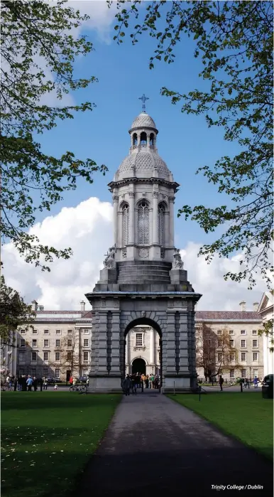  ??  ?? Trinity College / Dublin