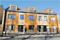  ??  ?? A new affordable housing developmen­t in Runcorn by Liverpool Housing Trust