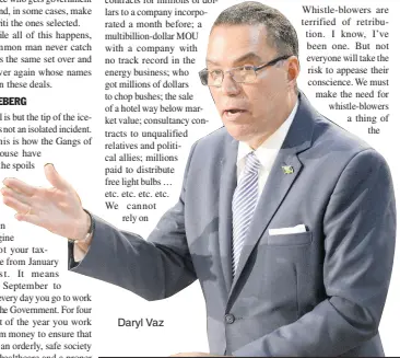  ??  ?? Daryl Vaz
RETRIBUTIO­N FOR WHISTLE-BLOWERS