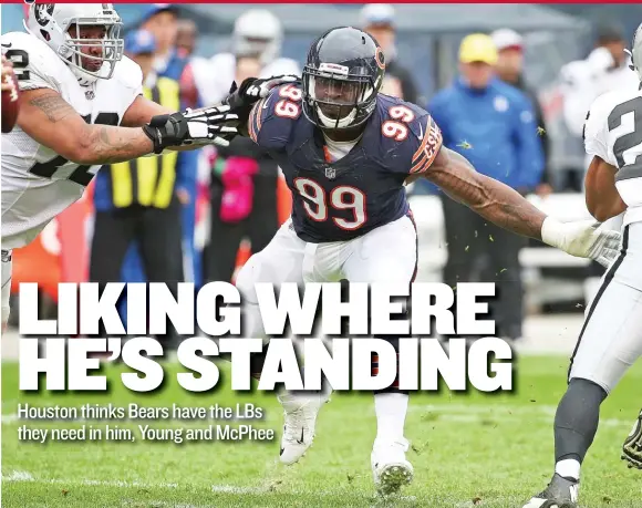  ?? | JONATHAN DANIEL/GETTY IMAGES ?? Lamarr Houston, breaking through the Raiders’ defense last fall, had a career-high eight sacks to lead the Bears last season after an injury-shortened 2014.