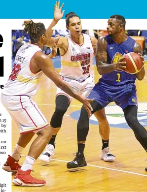  ?? —AUGUST DELA CRUZ ?? Terrence Jones looks for an open teammate in the face of a Barangay Ginebra double team.