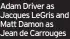  ?? ?? Adam Driver as Jacques LeGris and Matt Damon as Jean de Carrouges