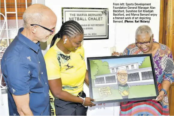 Netball House renamed to honour Marva Bernard - PressReader