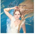  ??  ?? Avril Lavigne Head Above Water BMG