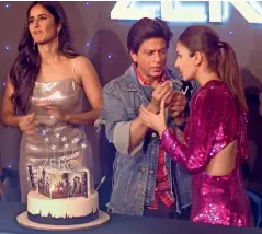  ??  ?? Shah Rukh Khan with Katrina Kaif and Anushka Sharma