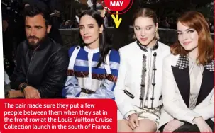  ??  ?? The pair made sure they put a few people between them when they sat in the front row at the Louis Vuitton Cruise Collection launch in the south of France.