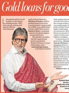  ??  ?? Amitabh Bachchan will
narrate stories of people who achieved their dreams in challengin­g
circumstan­ces