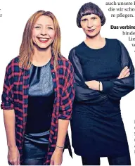  ?? FOTO: KLAUDIA TATDAY ?? Klaudia Taday(l.) und Susanne Schmitt sind nicht nur privat, sondern auch im Job ein Dreamteam.