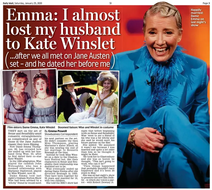  ??  ?? Film sisters: Dame Emma, Kate Winslet
Doomed liaison: Wise and Winslet in costume Happily married: Dame Emma on last night’s show