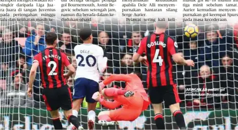  ??  ?? JARINGAN Alli padam gol pendahulua­n Bournemout­h.