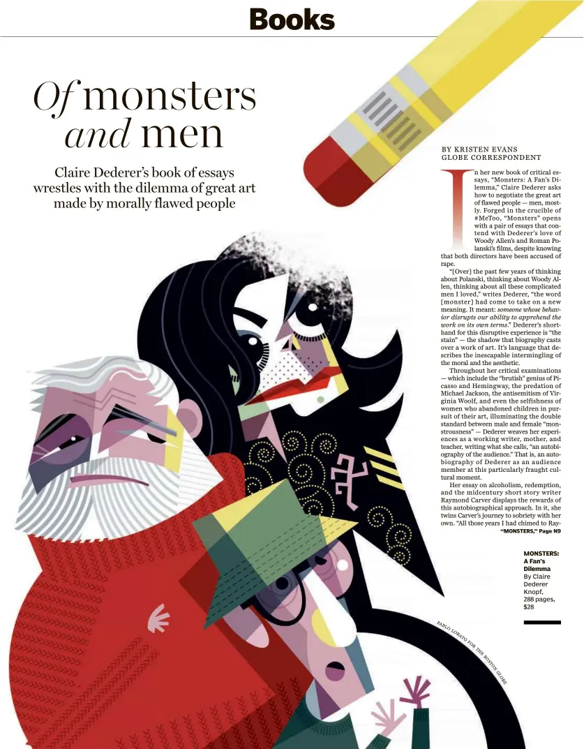  ?? PABLO LOBATO FOR THE BOSTON GLOBE By Claire Dederer Knopf, 288 pages, $28 ?? MONSTERS: A Fan’s Dilemma