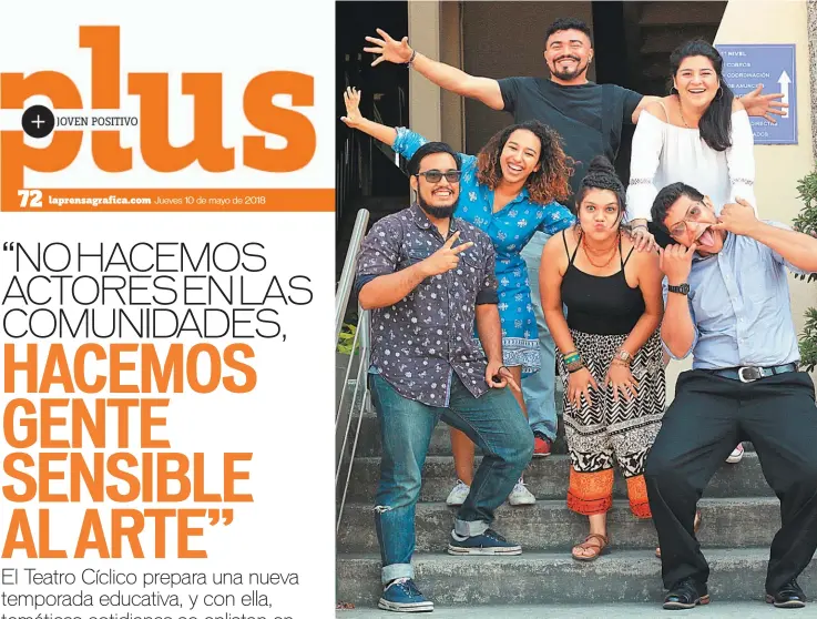  ??  ?? Jueves 10 de mayo de 2018 El Teatro Cíclico es un grupo de jóvenes que busca educar sobre problemáti­cas sociales a diversas personas, por medio del arte y el teatro.